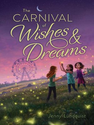 cover image of The Carnival of Wishes & Dreams